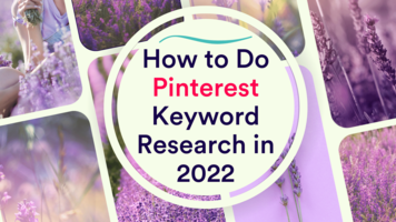 How to Do Pinterest Keyword Research in 2022