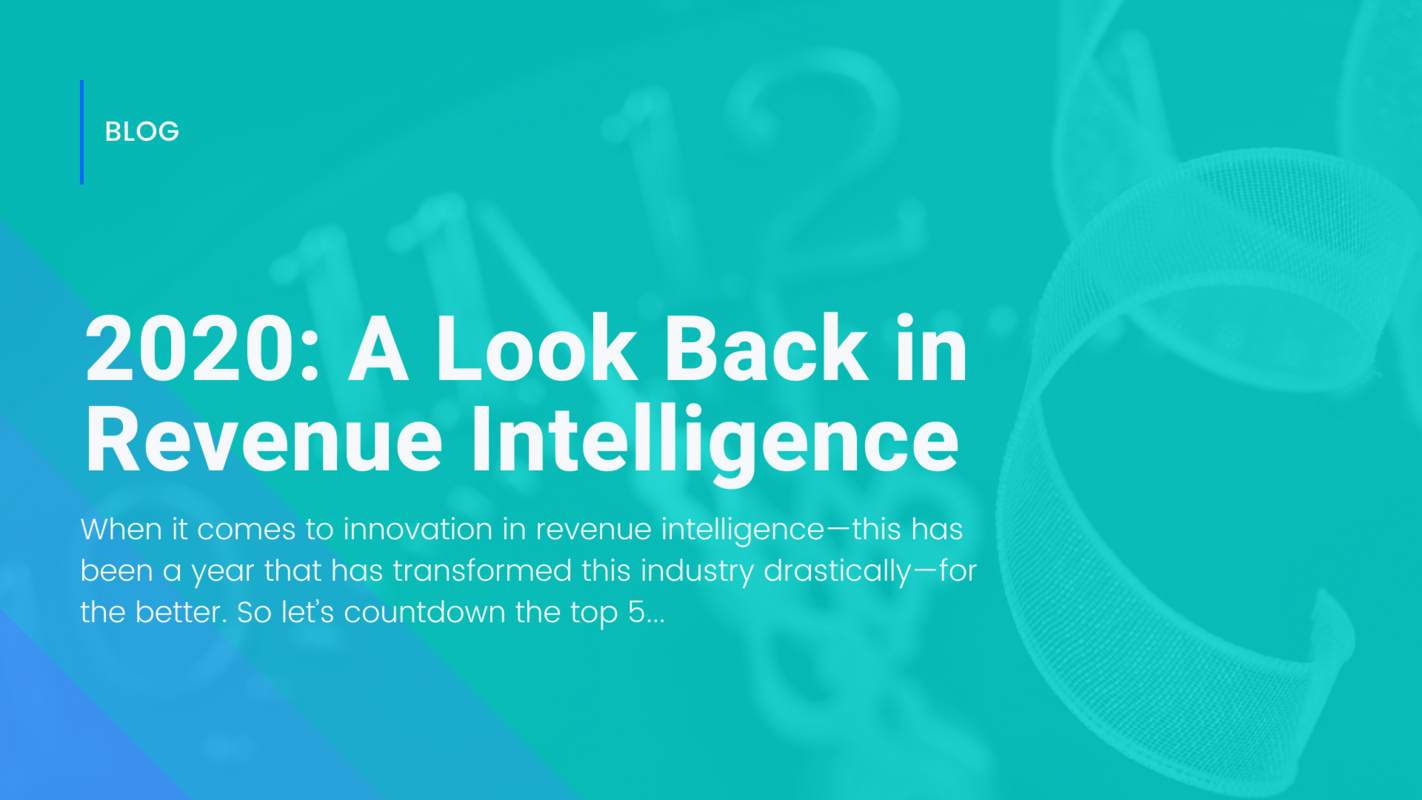 2020: A Look Back in Revenue Intelligence