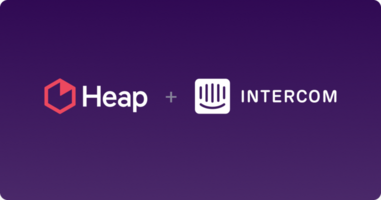 Heap Partners with Intercom to Help Product Teams Measure the Impact of Customer Messaging
