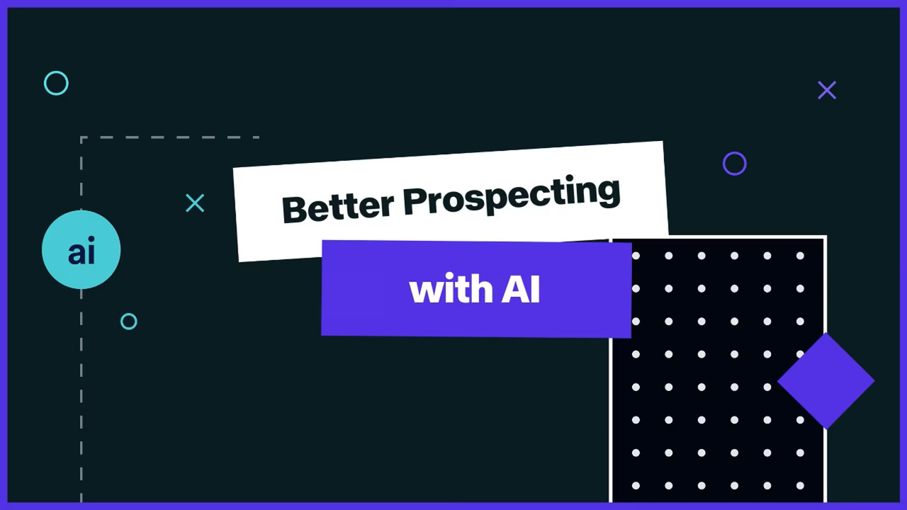 Prospecting in Sales: New Methods for an AI-Driven World