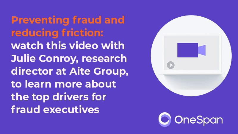 Video | Julie Conroy on the Top Concerns of Fraud Execs: Prevent Fraud & Reduce Friction