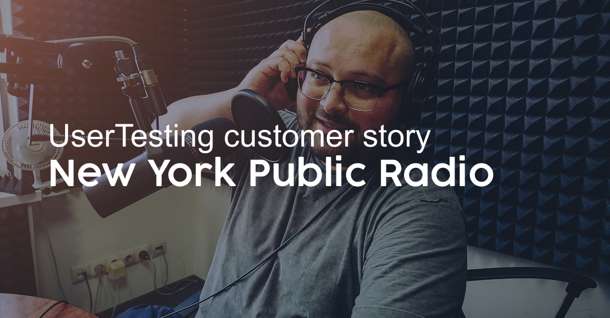 New York Public Radio + UserTesting