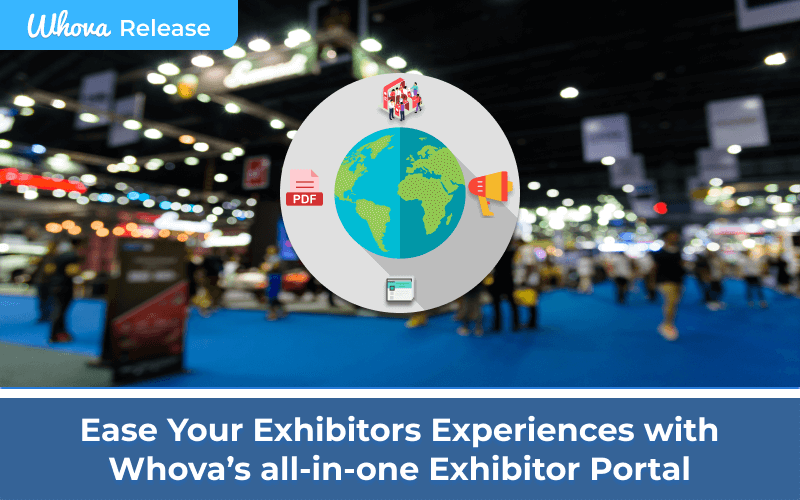 Ease Your Exhibitors Experiences with Whova's All-In-One Exhibitor Portal