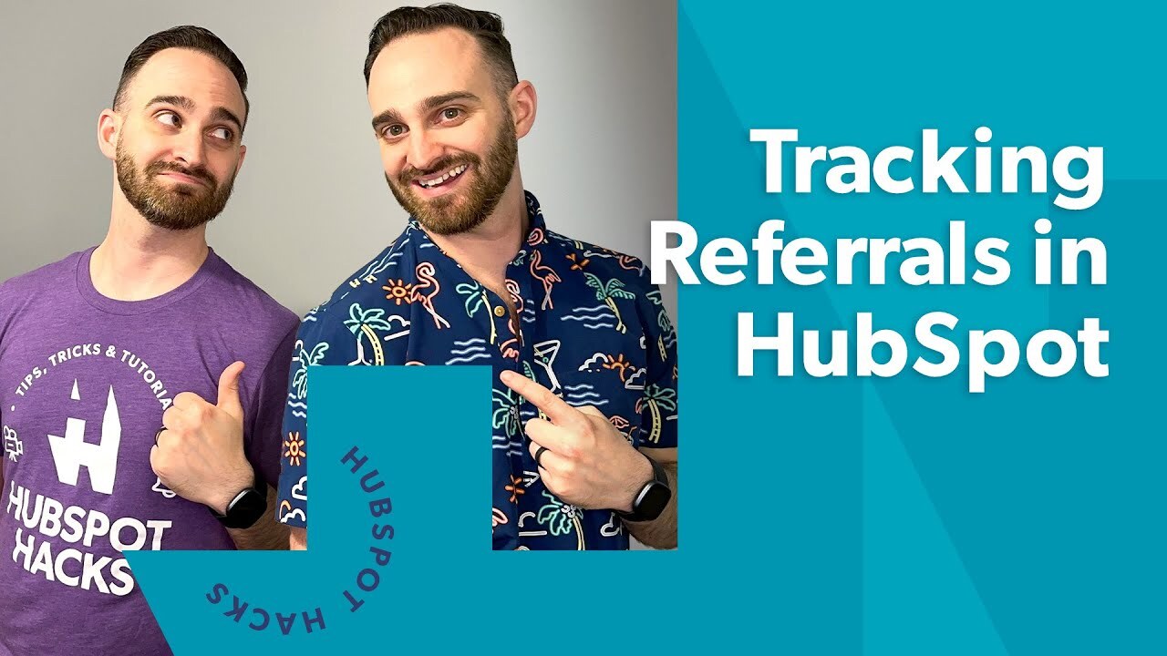 The Best Way to Track Referrals in HubSpot