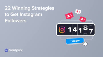 22 Winning Strategies to Get Instagram Followers