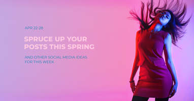 Spruce Up Your Posts This Spring - PromoRepublic