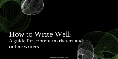 The Content of Content Marketing: How to Write Well