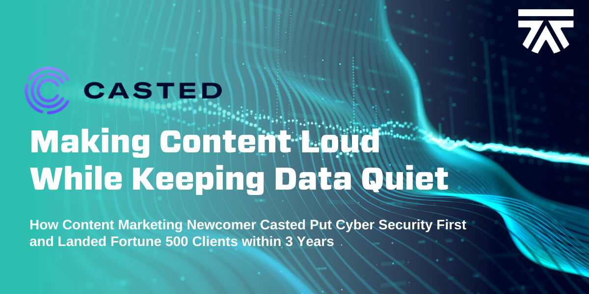 [Case Study] Casted: Making Content Loud While Keeping Data Quiet | Trava