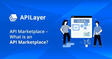 API Marketplace – What is an API Marketplace?
