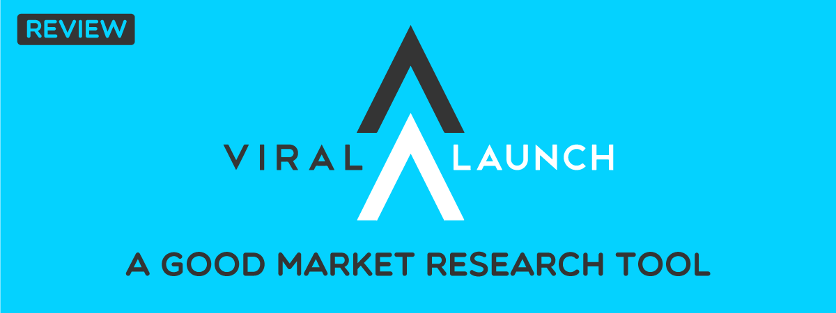 Viral Launch Reviews: A good Market Research Tool