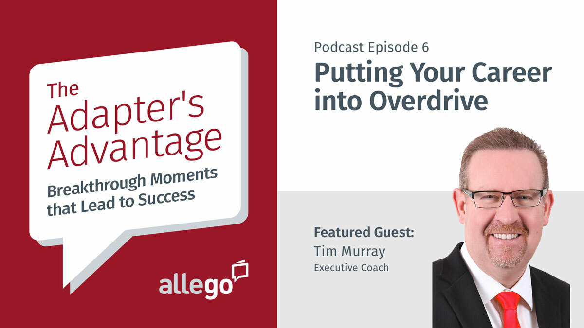Adapter's Advantage Podcast S01E06: Tim Murray