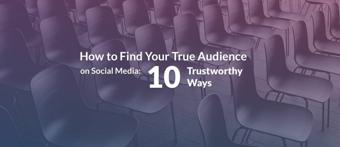 How to Find Your Target Audience on Social Media in 10 steps