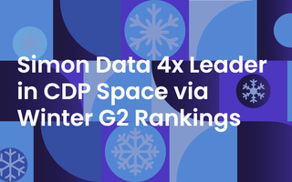 Simon Data 4x Leader in CDP Space via Winter G2 Rankings
