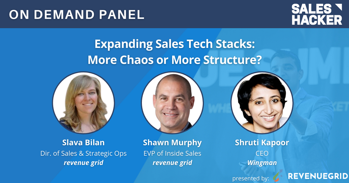Expanding Sales Tech Stacks: More Chaos or More Structure?