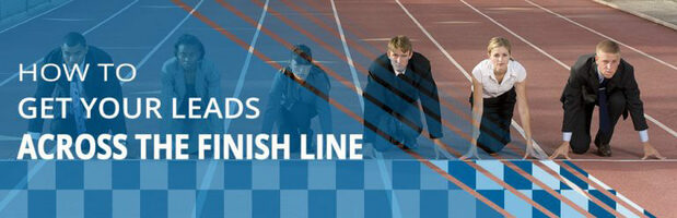 How to Get Your Leads Across the Finish Line