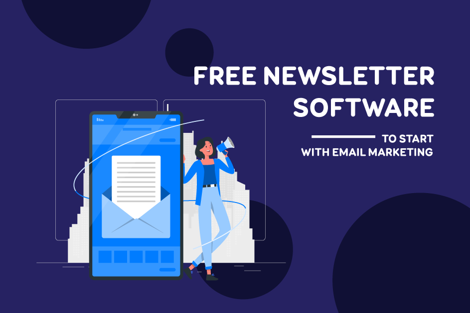 9+ Best Free Newsletter Software To Start With Email Marketing in 2023