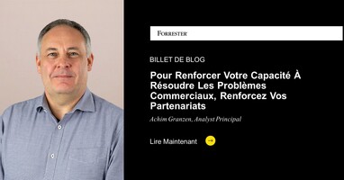 Pour Renforcer Votre Capacité À Résoudre Les Problèmes Commerciaux, Renforcez Vos Partenariats