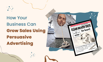 How Your Business Can Grow Sales Using Persuasive Advertising