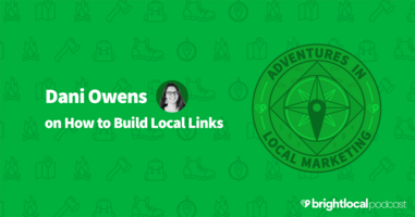 Dani Owens on How to Build Local Links
