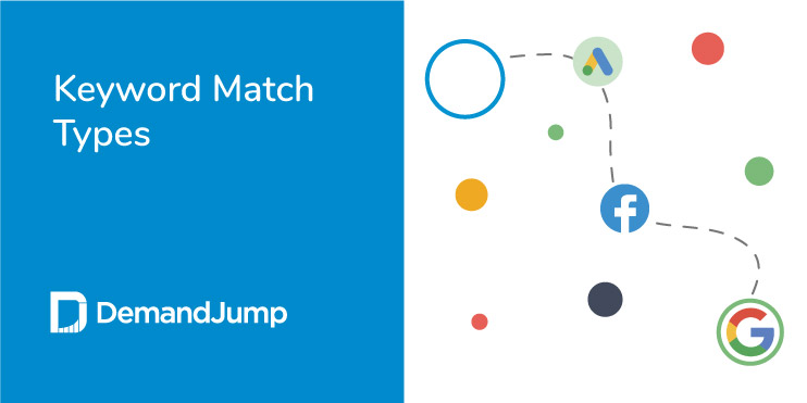 Keyword Match Types: The Pros and Cons of Each Type