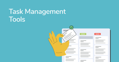 All about Task Management Tools and How to Choose One for Your Business