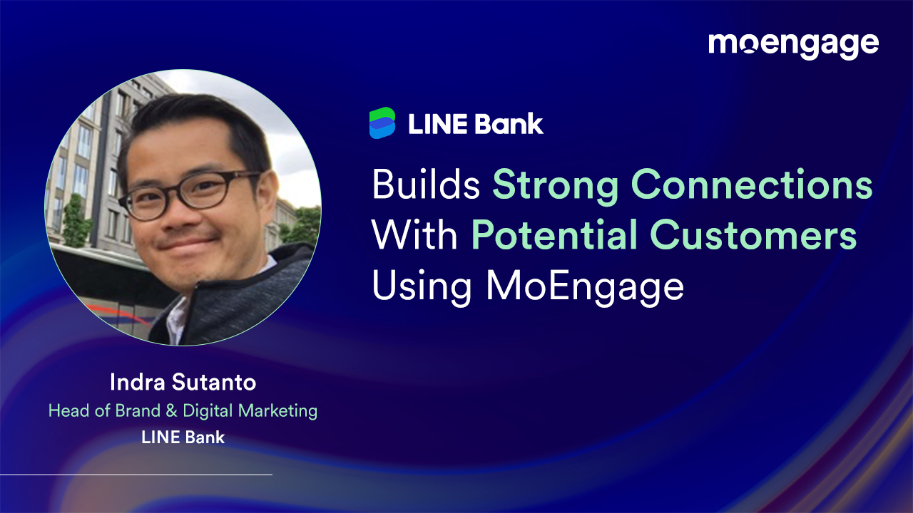 Linebank Builds Strong Connections With Potential Customers Using MoEngage
