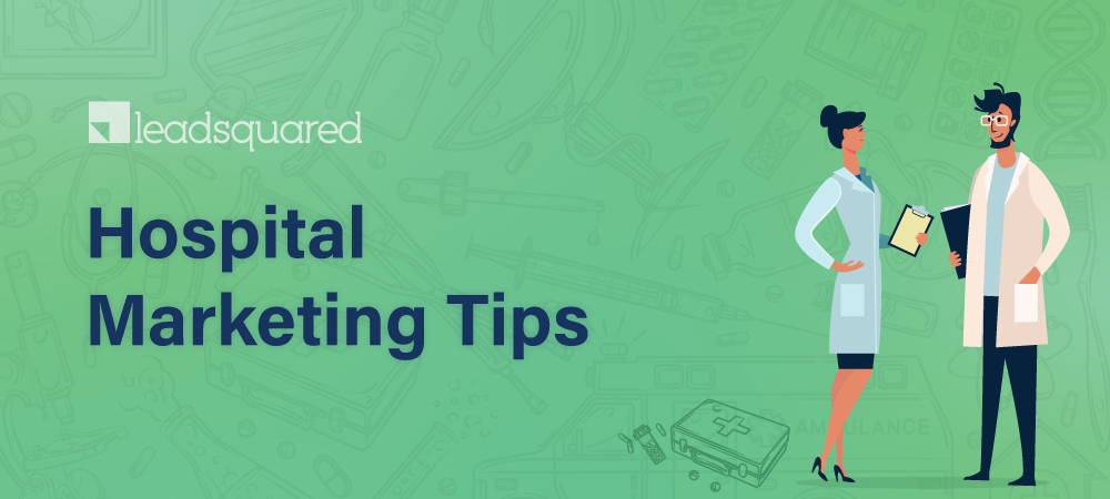 Hospital Marketing: 10 Hacks to Your Boost Visits in 2022