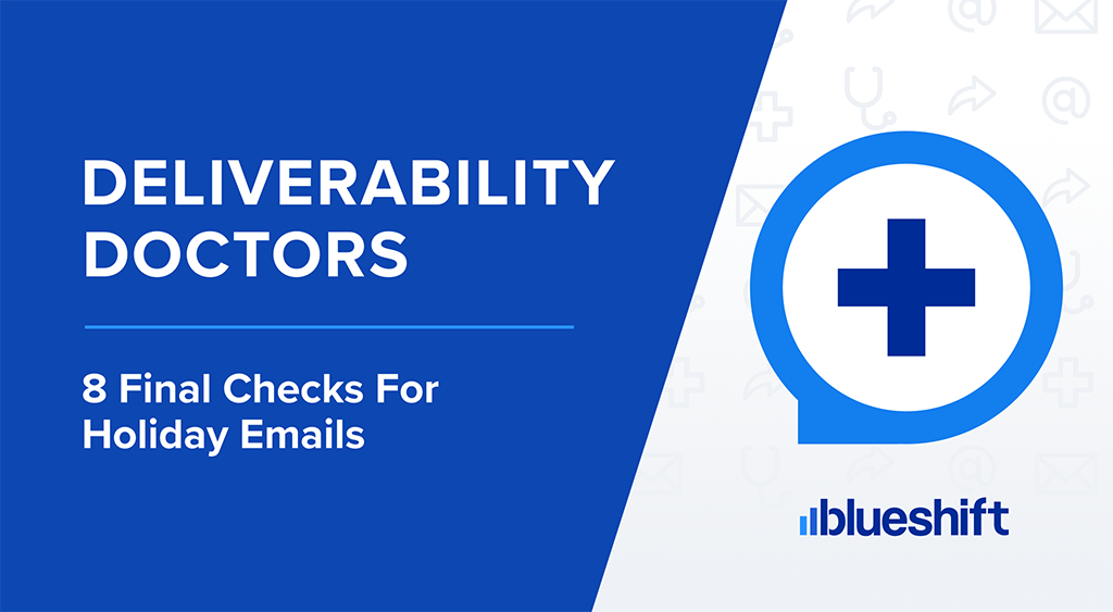 Your Checklist for Email Deliverability This Holiday Season, 2022 Edition