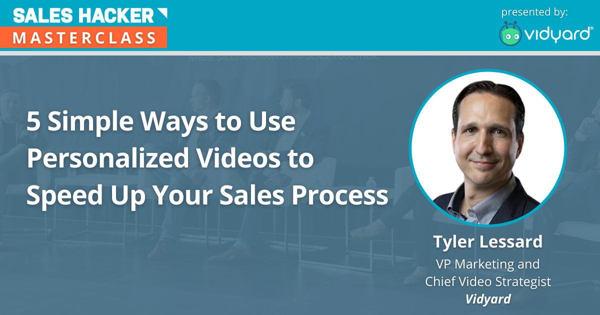 5 Simple Ways to Use Personalized Videos to Speed Up Your Sales Process