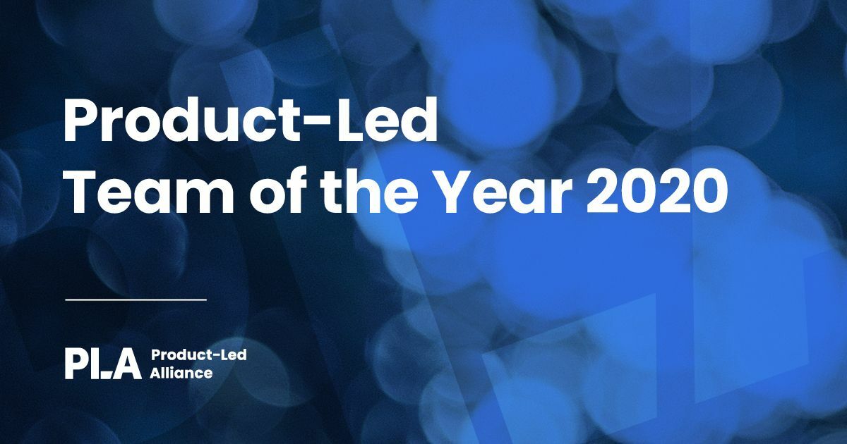 Product-Led Team of the Year Winners