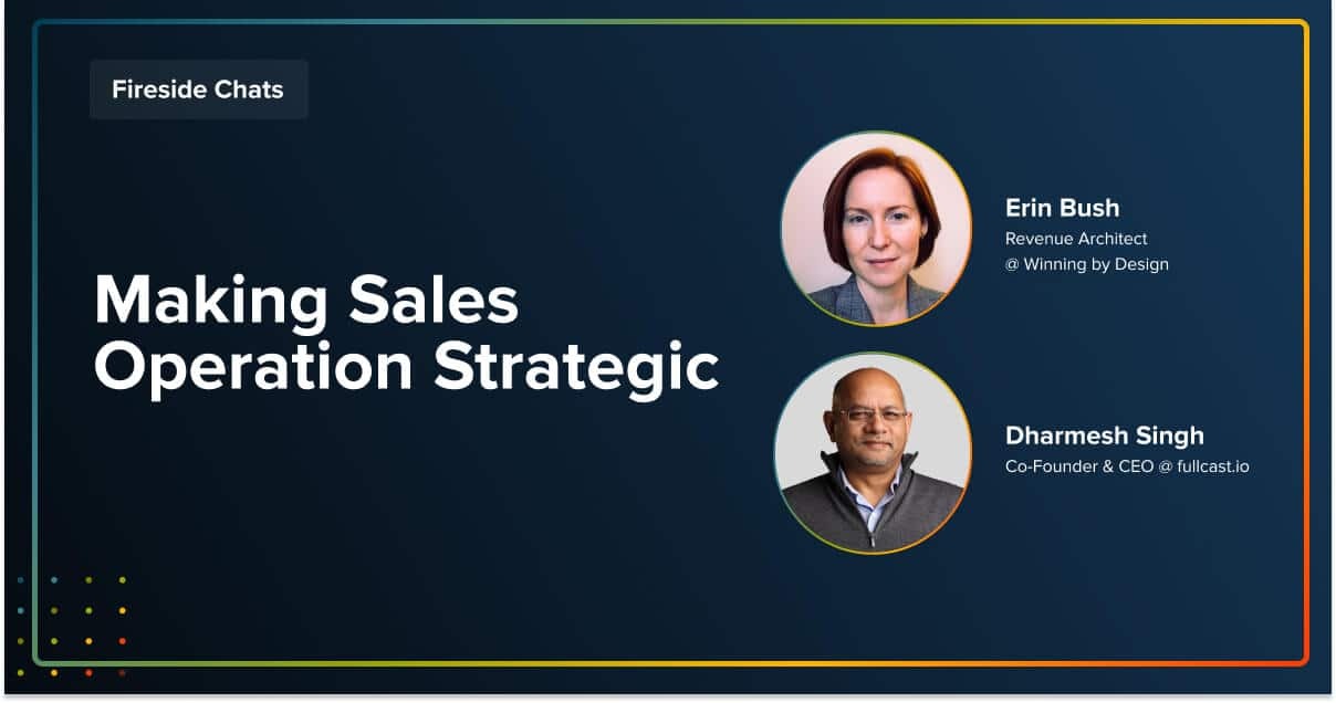 Fireside Chat: Making Sales Operation Strategic