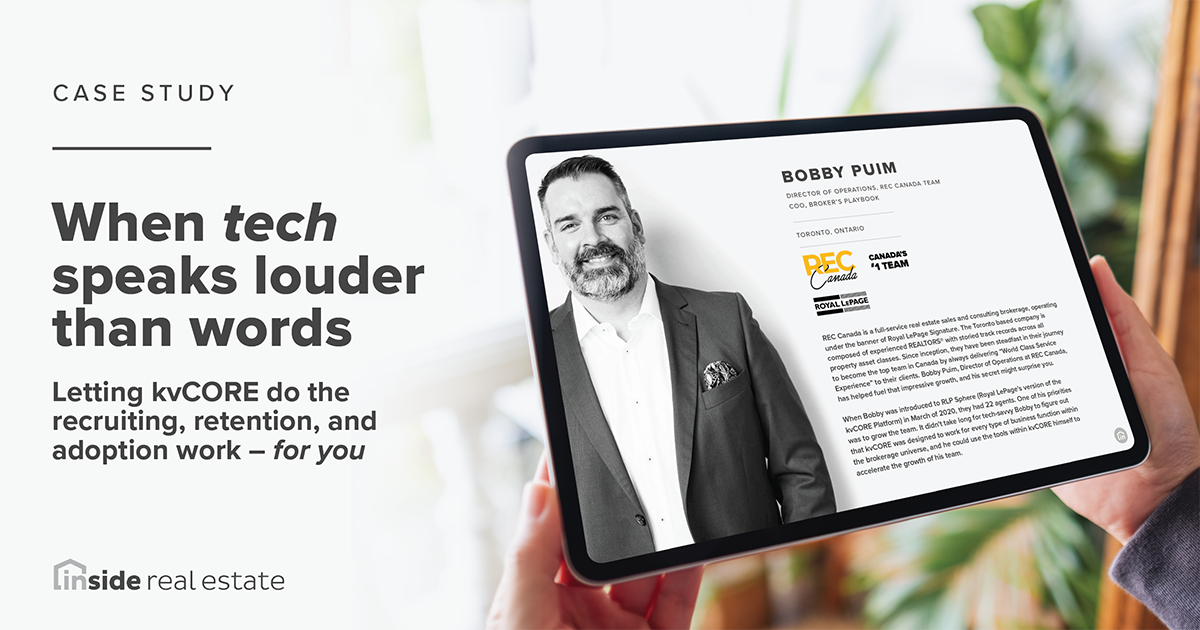 REC Canada: Letting kvCORE do the Recruiting, Retention, and Adoption Work – For You