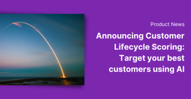 Announcing Customer Lifecycle Scoring: Target your best customers using AI-powered propensity scores | Correlated Blog