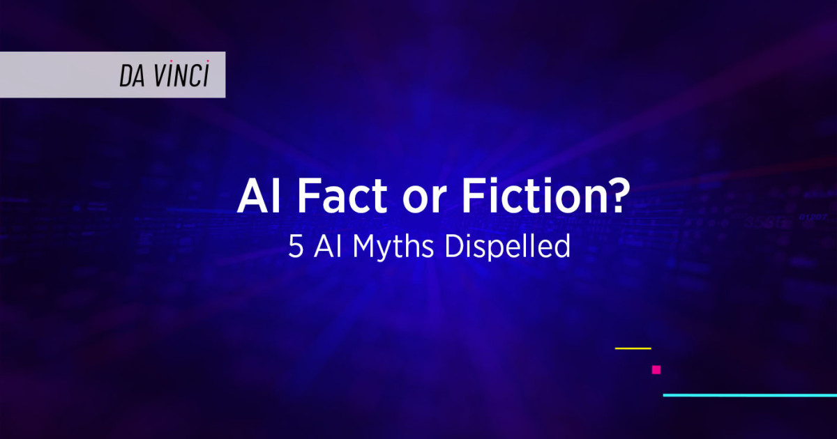 5 AI Myths Dispelled