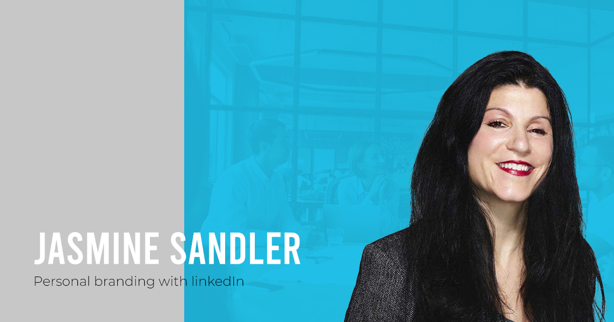 The Role Of LinkedIn In Brand-Building Featuring Jasmine Sandler