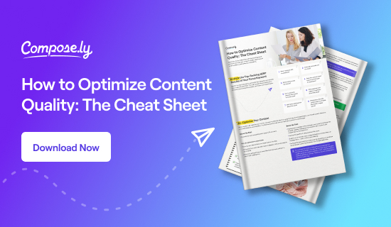 How to Optimize Content Quality [Free Cheat Sheet Download]