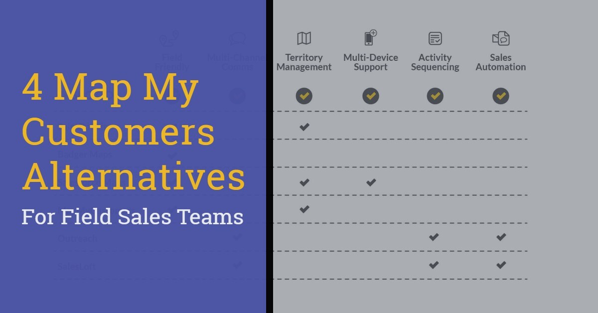 4 Best Map My Customers Alternatives for Field Sales Teams