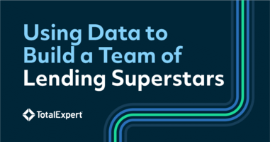 Using Data to Build a Team of Lending Superstars 