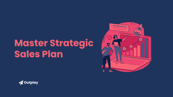 A Comprehensive Guide to Creating a Strategic Sales Plan