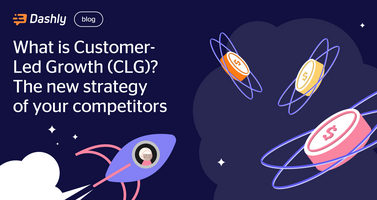 A Comprehensive Guide to Customer-Led Growth (CLG)