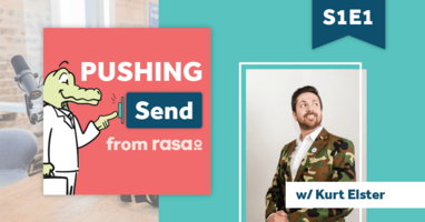 Pushing Send - Episode 1 with Kurt Elster