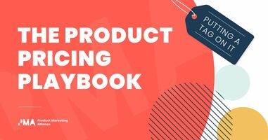 Putting A Tag On It: The Product Pricing Playbook is here!