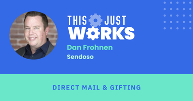 This Just Works: How To Mix Direct Mail & Gifting Into Your Lifecycle Marketing