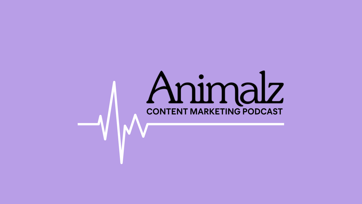 The Inputs Required to Create a Content Strategy | Episode 40