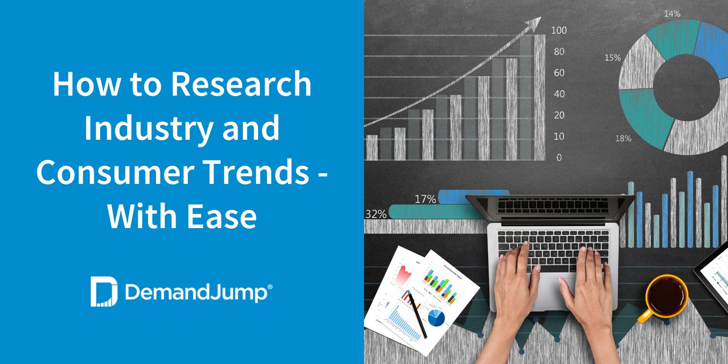 How to Research Industry and Consumer Trends - With Ease