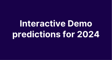 5 Predictions for Interactive Demos in 2024