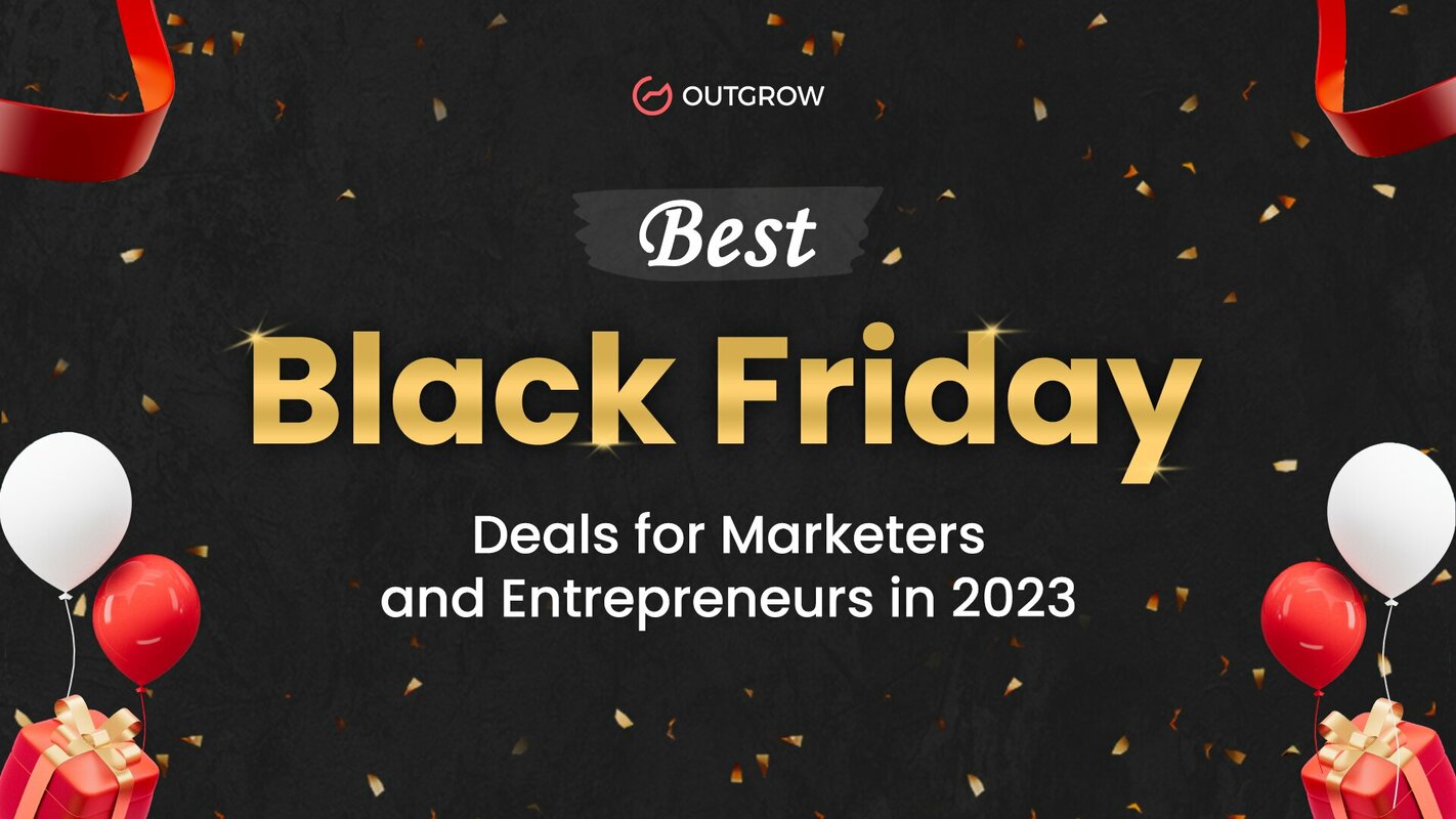 Best Black Friday Deals for Marketers and Entrepreneurs in 2023