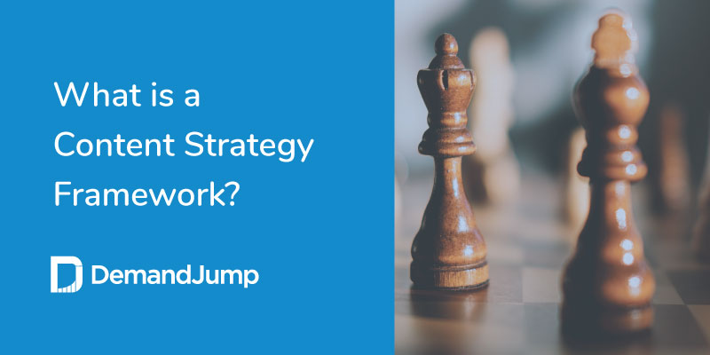 What is a Content Strategy Framework?