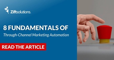 8 Fundamentals of Through-Channel Marketing Automation