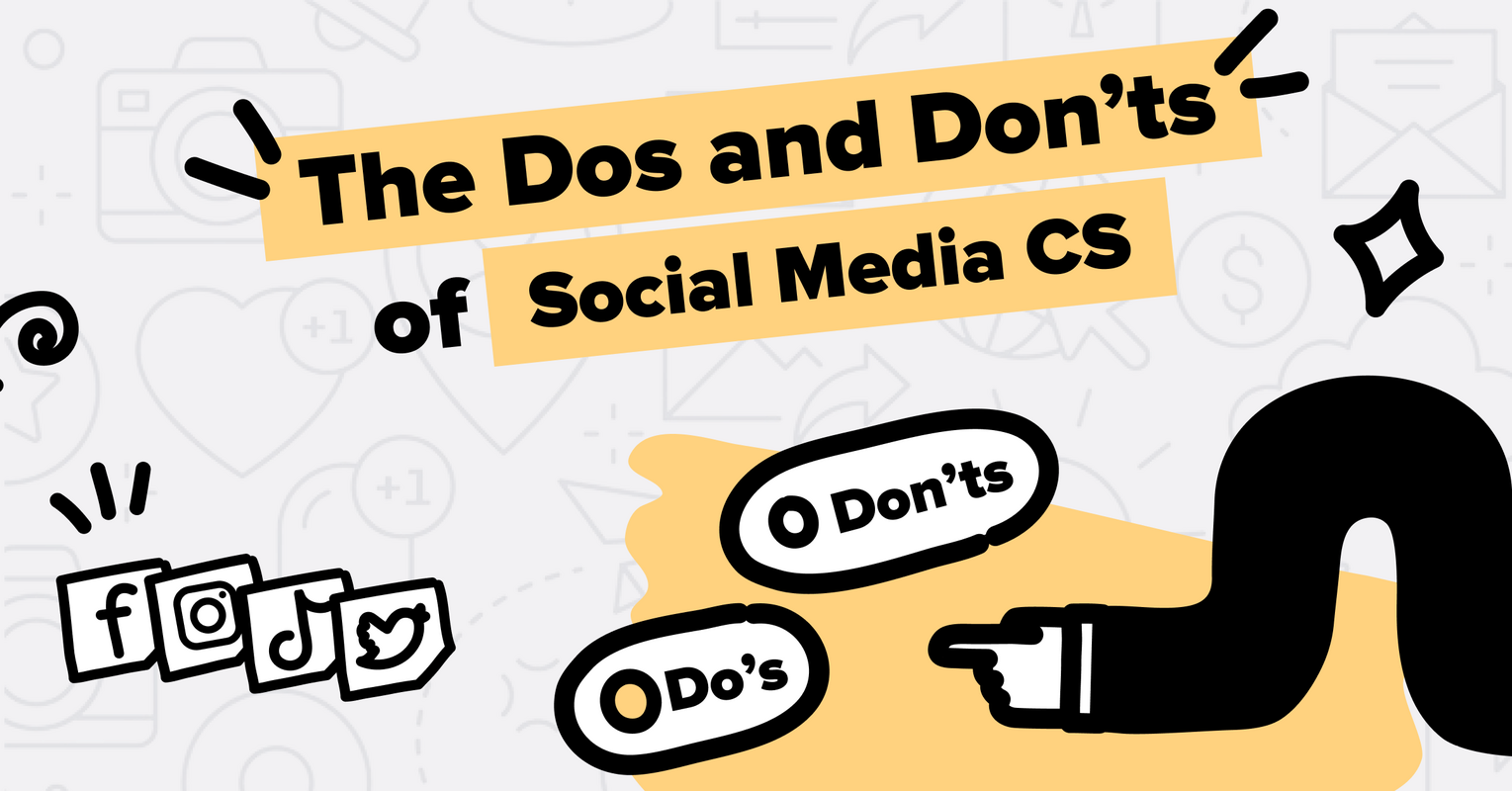 The Dos and Donts of Social Media Customer Support